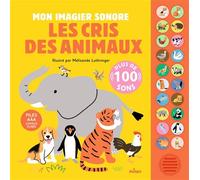 Mélisande Luthringer – Mon imagier sonore : Les cris des animaux – Cartonné