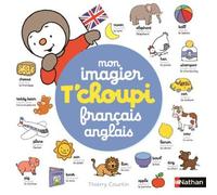 Mon imagier T'choupi français anglais - Dès 2 ans