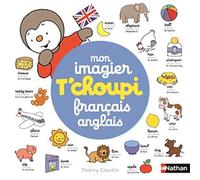 Mon imagier T'choupi français anglais - Dès 2 ans
