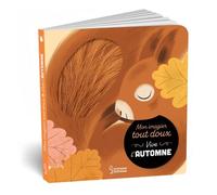 Mon imagier tout doux - Vive l'Automne - Nathalie Ragondet - Larousse - cartonné - Album éveil dès la naissance