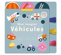 Mon imagier véhicules - livre d'eveil bebe des 6 mois