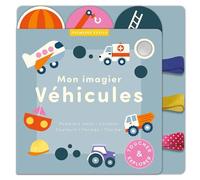Mon imagier véhicules - Premiers mots, compter, couleurs, formes, toucher - Sarah Lock - 1 2 3 Soleil - cartonné - Album éveil dès la naissance