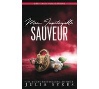 Mon impitoyable sauveur