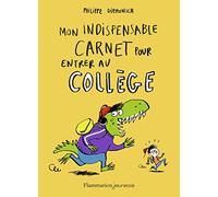 Mon indispensable carnet pour entrer au collège (Livres d'activités) (French Edition)