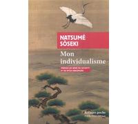 Mon Individualisme - Suivi De Quelques Lettres Aux Amis