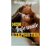 Mon infernale stepsister - Hedgye Canyon - Butterfly Eds - broché - Roman