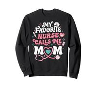 Mon infirmière préférée m'appelle Maman Sweatshirt