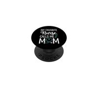 Mon infirmière préférée m'appelle Maman Une mère infirmière fière PopSockets PopGrip Adhésif
