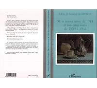 Mon insouciance de 1914 et nos angoisses de 1939 a 1944 - Acrien De Givenchy - L'harmattan - broché - Récit