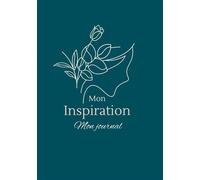 Mon inspiration, Mon journal Ellaé - Tiffany Gouget - Books On Demand - broché - Essai