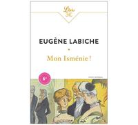 Mon Isménie ! - Comédie En Un Acte, Mêlée De Couplets