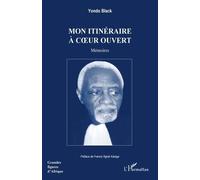 Mon Itinéraire À Coeur Ouvert - Mémoires