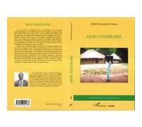 Mon itinéraire Djibril Kassomba Camara (Auteur)