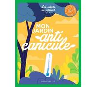 Mon jardin anti canicule