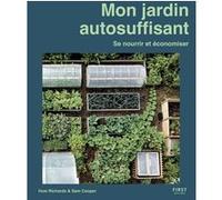Huw Richards et Sam Cooper – Mon jardin autosuffisant – Se nourrir et économiser – Broché