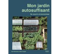 Mon jardin autosuffisant - Huw Richards - First - broché - Guide