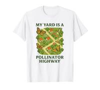 Mon jardin est un jardin de pollinisateurs, d'abeilles et de papillons T-Shirt
