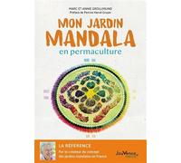 Mon jardin mandala en permaculture: La bible pour débuter