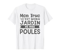 Mon Jardin Mes Poules Humour Jardinage Jardinier Potager T-Shirt