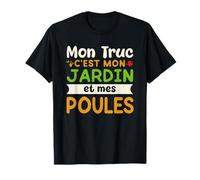 Mon Jardin Mes Poules Humour Jardinage Jardinier Potager T-Shirt