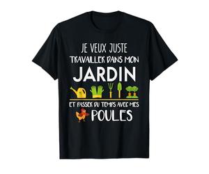 Mon Jardin Mes Poules Humour Jardinage Jardinier Potager T-Shirt