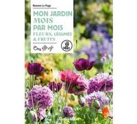 Mon jardin mois par mois Rosenn Le Page (Auteur)