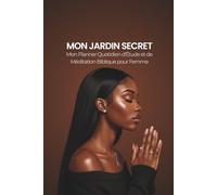 Mon jardin secret :: Planner Quotidien d'Étude et de Méditation Biblique pour femme