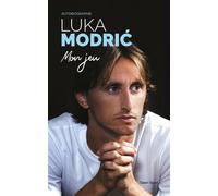 Mon jeu - Luka Modric - Talent Sport - broché - Guide