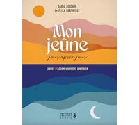 Mon jeûne au jour le jour