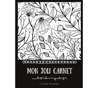 Mon Joli Carnet - ... Sans Savoir Dessiner !