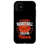 Mon Joueur de Basket-Ball préféré m'appelle Nina Basketball Coque pour iPhone 11