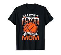 Mon Joueur De Basket Préféré M'appelle Maman Basket-Ball T-Shirt