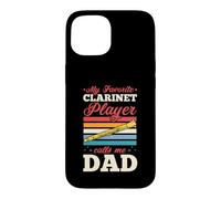 Mon Joueur de Clarinette préféré m'appelle Papa Coque pour iPhone 15