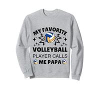 mon joueur de volleyball préféré m'appelle papa, citation drôle de papa Sweatshirt