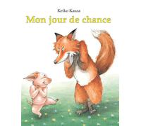 Mon jour de chance - Keiko Kasza - Ecole Des Loisirs - broché - Album jeunesse dès 3 ans