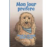 Mon jour préféré: Read in French with Limo!