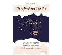 Mon Journal Astro - Ecrivez les secrets de voter âme sous l'influence des astres