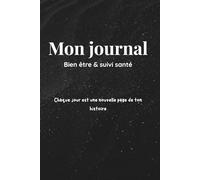 Mon journal: Bien être et suivi santé