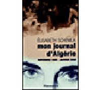 Mon journal d'Algérie Novembre 1999 - janvier 2000 - Elisabeth Schemla - Flammarion - broché - Livre