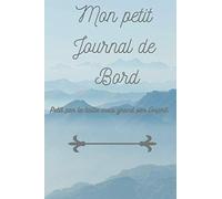 Mon Journal De Bord: Un Journal De Bord Pour Prendre Des Notes Ou Tout Autre Choses.