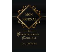 Mon Journal de Constellation Familiale