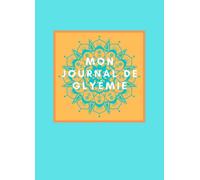 Mon Journal de Glycémie: Carnet de glycémie / Livre du diabète / Journal diabetique / Petit format A6 10x15 cm