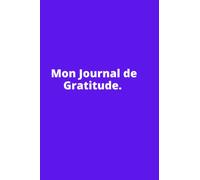 Mon Journal de Gratitude.