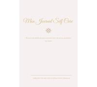 Mon Journal de Gratitude - 90 jours de positivité: Collection de luxe bien-être et gratitude au quotidien pour cultiver la positivité, la bienveillance et l’équilibre intérieur