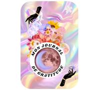 Mon Journal De Gratitude: Élever votre quotidien et cultiver l'amour de soi