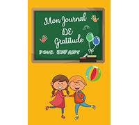 Mon journal de gratitude pour enfant: Carnet de gratitude à compléter en couleur | 10-12 ans | avec 50 citations inspirantes | améliore le bien-être la confiance en soi en 5 min/jour