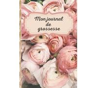 Mon journal de grossesse: Carnet de grossesse pour jumeaux à remplir - EN COULEURS - Carnet de bord suivi de grossesse pour futurs maman en attendant ... x 22,86cm - idée cadeau pour futurs mamans