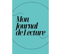 Mon Journal de Lecture: Le Carnet de Lecture Minimaliste, 200 fiches de Lecture à Compléter avec Photo de la Couverture, Avis Lecture, PAL, Planning de Lecture