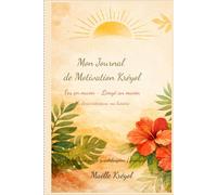 Mon journal de motivation Kréyol: Carnet bilingue Créole guadeloupéen / Français