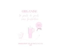 Mon journal de perte de poids: 3 mois pour se reprendre en main sans frustration